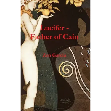 Lucifer - Father of Cain