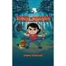 Rongie and the Rougarou: Adventures of Rongie - The Monster Hunter