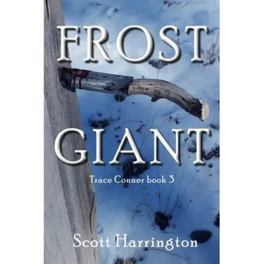 Frost Giant: Trace Conner Book 3