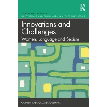 Innovations and Challenges: Women, Language and Sexism