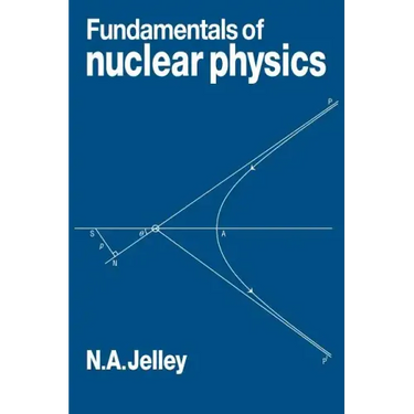 Fundamentals of Nuclear Physics