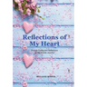 Reflections of My Heart