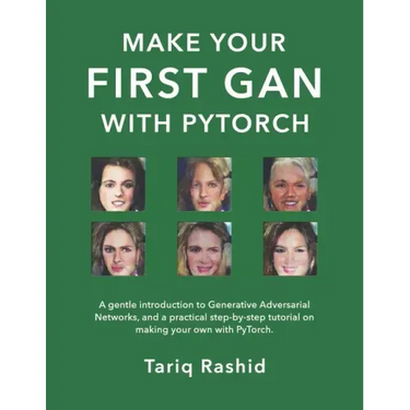 Make Your First GAN With PyTorch