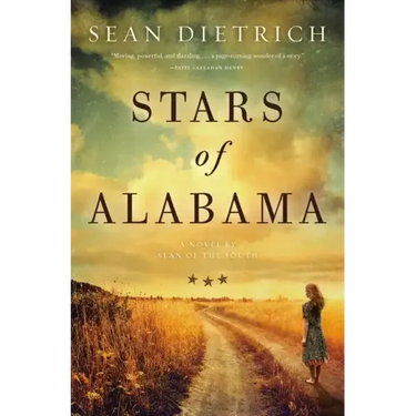 Stars of Alabama: A Novel by Sean of the South