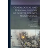 Genealogical and Personal History of Fayette County, Pennsylvania; Volume 2