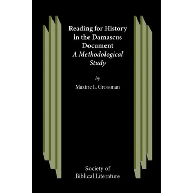 Reading for History in the Damascus Document