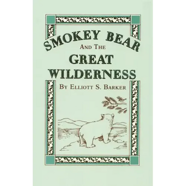 Smokey Bear and the Great Wilderness