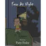 Fear At Night: To Matthew