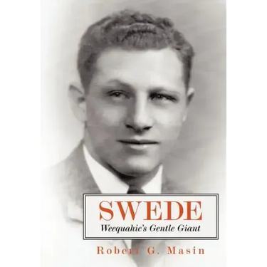 Swede: Weequahic's Gentle Giant