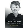 The Little Children and Other Observations