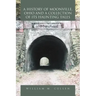 A History of Moonville, Ohio and a Collection of Its Haunting Tales