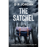 The Satchel: A Highlands and Islands Detective Thriller