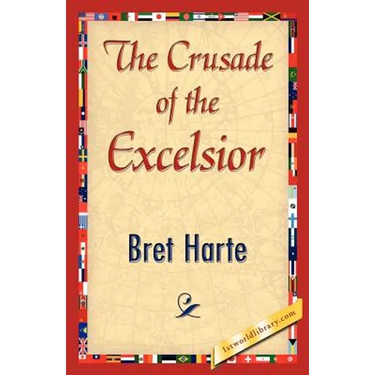 The Crusade of the Excelsior