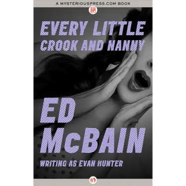 Every Little Crook and Nanny