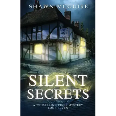 Silent Secrets: A Whispering Pines Mystery, Book 7