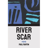 River Scar: poems