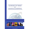 Glossary of Terms in Logistics & Shipping