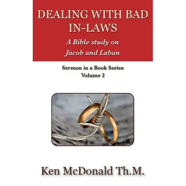 Dealing With Bad In-Laws: A Bible study on Jacob and Laban