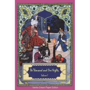 The Thousand and One Nights, Volume 1