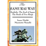 The Samurai Way, Bushido: The Soul of Japan and the Book of Five Rings
