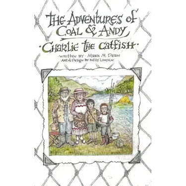 Charlie the Catfish: The Adventures of Coal & Andy