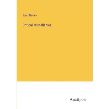 Critical Miscellanies