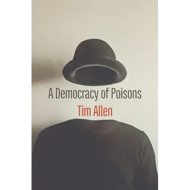 A Democracy of Poisons