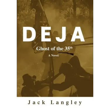 Deja: Ghost of the 35th