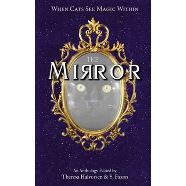 The Mirror: A Cat Anthology