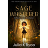 Sage Whisperer: Reflections on Resilience: The Indomitable Spirit of an Ant