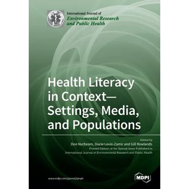 Health Literacy in Context- Settings, Media, and Populations