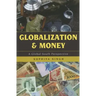 Globalization and Money