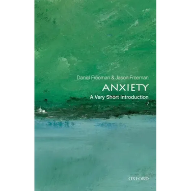 Anxiety: A Very Short Introduction