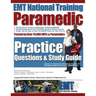 EMT National Training Paramedic Practice Questions & Study Guide