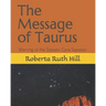The Message of Taurus: Warning of the Galactic Core Explosion
