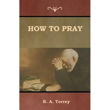 How to Pray