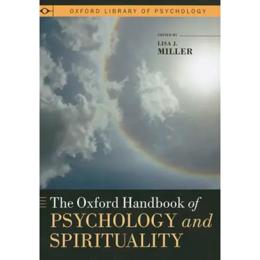 The Oxford Handbook of Psychology and Spirituality