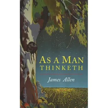 As a Man Thinketh