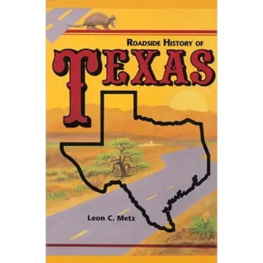 Roadside History of Texas