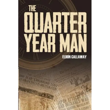 The Quarter Year Man