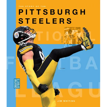 The Story of the Pittsburgh Steelers