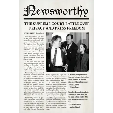 Newsworthy: The Supreme Court Battle Over Privacy and Press Freedom