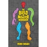 The Build-A-Monster Workshop