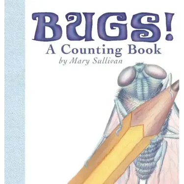 Bugs! a Counting Book