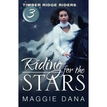Riding for the Stars: Timber Ridge Riders