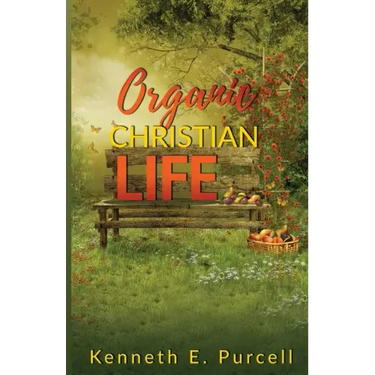 Organic Christian Life