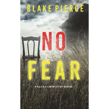 No Fear (A Valerie Law FBI Suspense Thriller-Book 3)