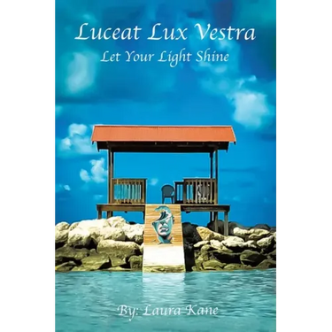 Luceat Lux Vestra: Let Your Light Shine
