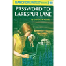 Nancy Drew 10: Password to Larkspur Lane