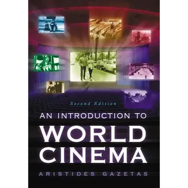 An Introduction to World Cinema, 2D Ed.